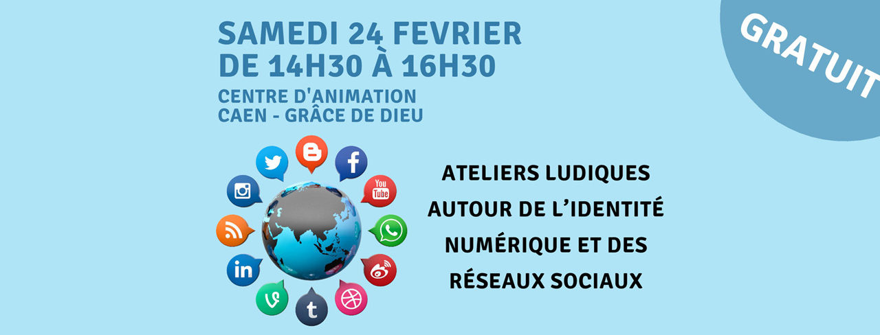 Ateliers « identité numérique et réseaux sociaux »