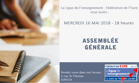 Assemblée Générale de la Ligue de l’enseignement de l’Eure : mercredi 16 mai 2018 – 18 h