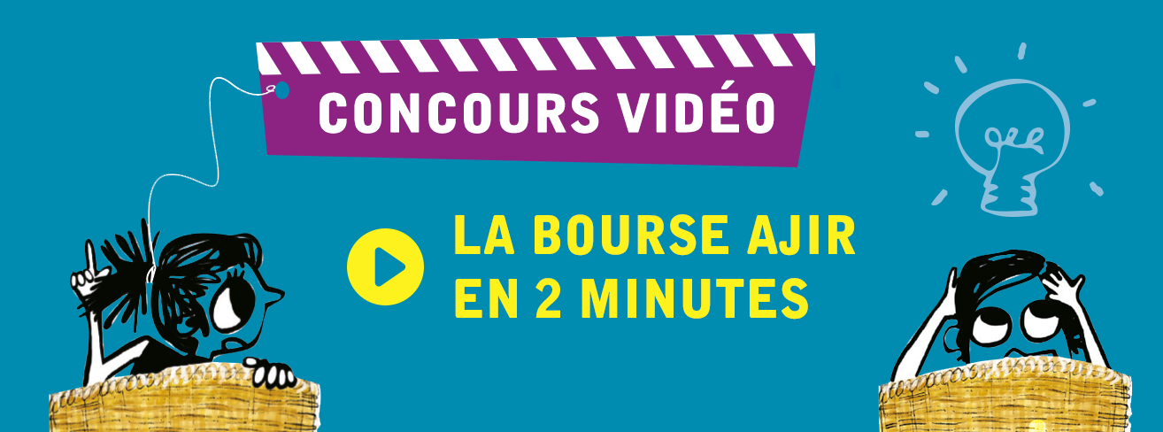 Date limite de dépôt des vidéos pour le concours vidéo « La bourse AJIR en 2 minutes ».