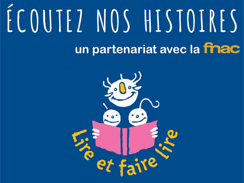 Écoutez nos histoires