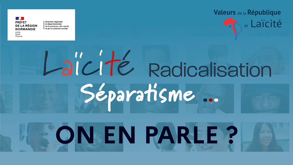« Laïcité, séparatisme, radicalisation : on en parle ? » – visioconférence le 9 décembre 2020