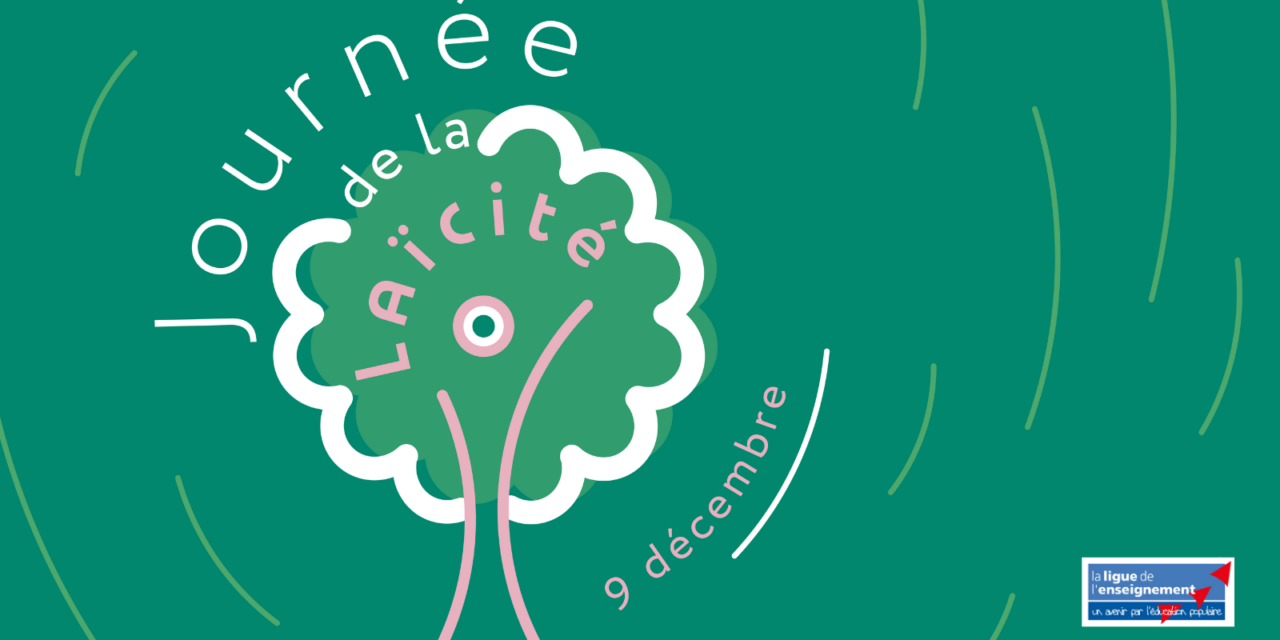 La Ligue de l’enseignement et la laïcité aujourd’hui