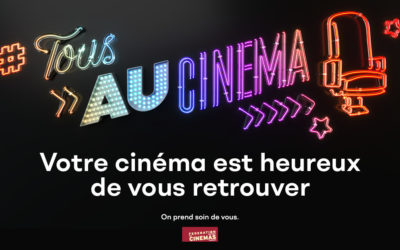 Le Cinéma revient au plus près de chez vous !