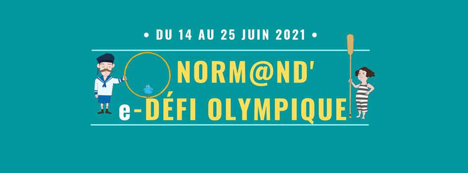 Challenge « Norm@nd’ e-défi olympique »